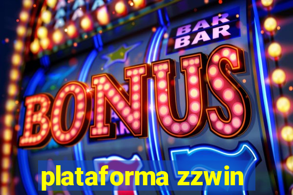 plataforma zzwin